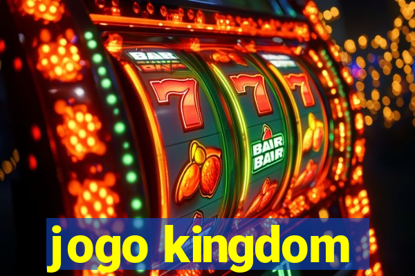 jogo kingdom